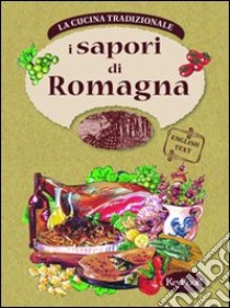 I sapori di Romagna libro di Martini Fosca