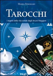 Tarocchi libro di Fenoglio Maria