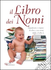 Il libro dei nomi libro di Parodi Elena