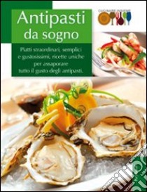 Antipasti da sogno libro