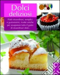 Dolci deliziosi libro