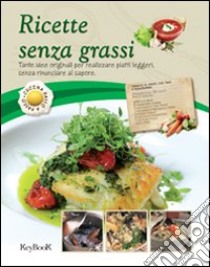 Ricette senza grassi libro