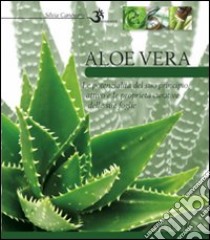 Aloe vera libro di Canevaro Silvia