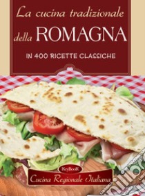 La cucina tradizionale della Romagna libro