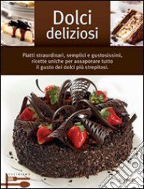 Dolci deliziosi libro