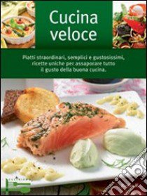 Cucina veloce libro