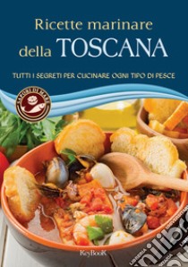 Ricette marinare della Toscana libro