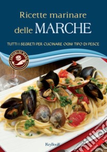 Ricette marinare delle Marche libro