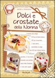 Dolci e crostate della nonna libro