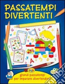 Passatempi divertenti. Ediz. illustrata libro