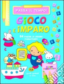 Gioco e imparo libro