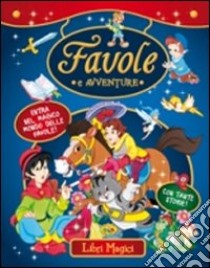 Favole e avventure libro