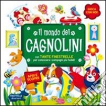 Il mondo dei cagnolini libro