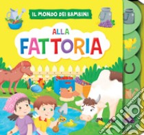 Alla fattoria libro