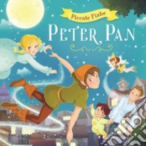 Peter Pan. Ediz. illustrata libro