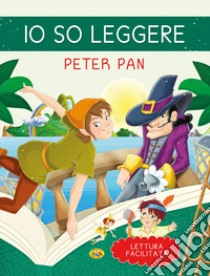 Peter Pan. Io so leggere. Ediz. a colori libro di Leonardi Hartley Stefania