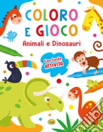 Animali e dinosauri. Coloro e gioco. Ediz. a colori libro