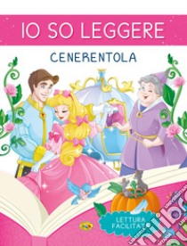 Cenerentola. Stampatello maiuscolo. Ediz. a colori libro