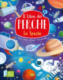 Lo spazio. Ediz. a colori libro