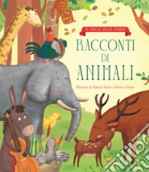 Racconti di animali. Ediz. a colori libro