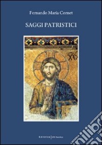 Saggi patristici libro di Cornet Fernand M.