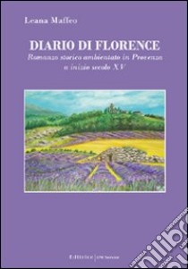 Diario di Florence libro di Maffeo Leana