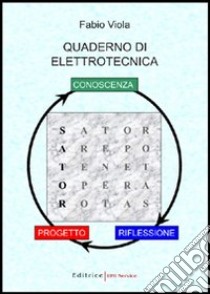 Quaderno di elettrotecnica libro di Viola