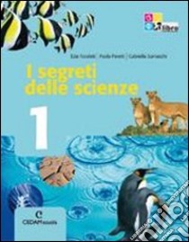 Segreti delle scienze. Per la Scuola media. Con espansione online. Vol. 2 libro di Nicoletti Ezia, Peretti Paola, Somaschi Gabriella