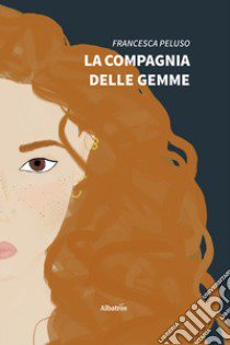 La Compagnia delle Gemme libro di Peluso Francesca