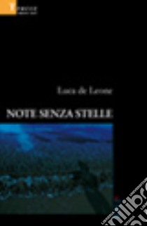 Note senza stelle libro di De Leone Luca