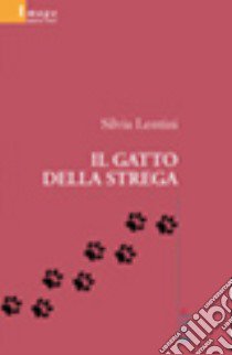 Il gatto della strega libro di Lentini Silvia