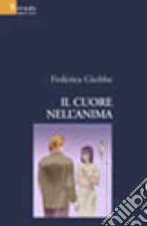 Il cuore nell'anima libro di Giobbe Federica