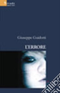 L'errore libro di Guidotti Giuseppe