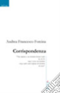 Corrispondenza libro di Forcina Andrea F.