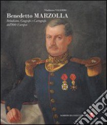 Benedetto Marzolla. Brindisino, geografo e cartografo dell'Ottocento europeo libro di Valerio Vladimiro; Valenti Paola