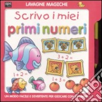 Scrivo i miei primi numeri. Con gadget libro