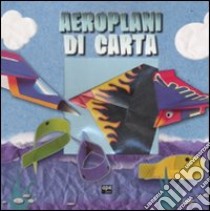 Aeroplani di carta libro