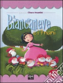 Biancaneve e i sette nani. Ediz. illustrata libro di Nocentini Chiara