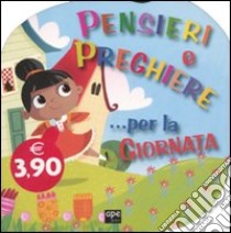 Pensieri e preghiere... per la giornata libro di Nocentini Chiara