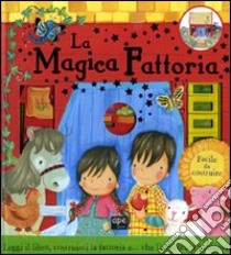 La magica fattoria. Ediz. illustrata. Con gadget libro di Waters Erica-Jane