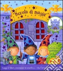 Scuola di magia. Con gadget libro di Eaves Edward