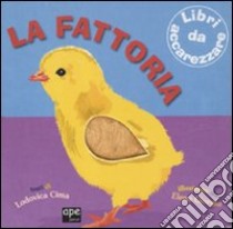 La fattoria libro di Giorgio Elena - Cima Lodovica