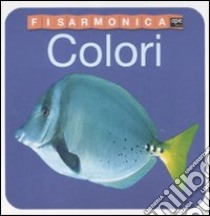 I colori. Fisarmonica libro di Priddy Roger - Tainsh Robert