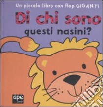 Di chi sono questi nasini? Ediz. illustrata libro di Munro Fiona