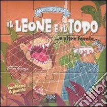 Il leone e il topo... e altre favole. Libro puzzle. Ediz. illustrata libro di Giorgio Elena