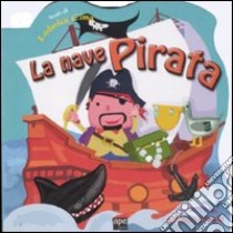 La nave pirata libro di Cima Lodovica - Giorgio Elena