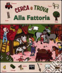 Cerca e trova in fattoria libro di Cima Lodovica