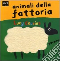 Animali della fattoria libro di Cousins Lucy