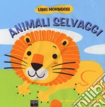 Animali selvaggi. Ediz. illustrata libro di Galmozzi Francesca