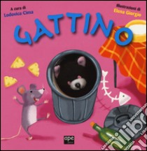 Gattino. Libri pupazzo. Ediz. illustrata libro di Cima L. (cur.)